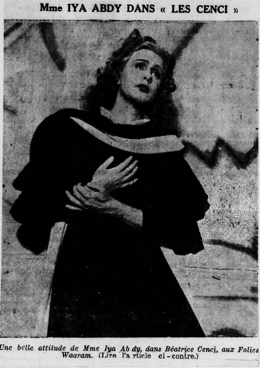Black and white photograph of the actress Iya Abdy in Artaud's production of Les Cenci, 1935