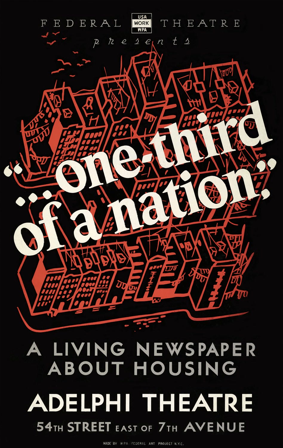 Federal Theatre Project poster for the Living Newspaper play One-Third of a Nation